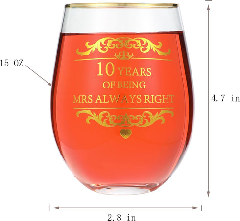 Engraved with 10 Years of Mrs Always Right Whiskey Glass